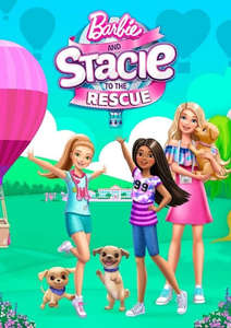 Barbie and Stacie to the Rescue - Posters