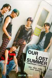 TOMORROW X TOGETHER: OUR LOST SUMMER - Poster