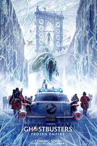Ghostbusters: Frozen Empire - Posters