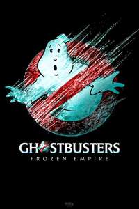 Ghostbusters: Frozen Empire - Posters