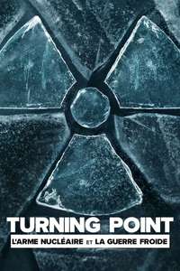 Turning Point: The Bomb and the Cold War - Posters