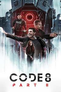 Code 8 Part II - Posters