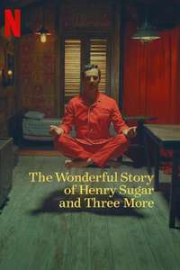 The Wonderful Story of Henry Sugar and Three More - Poster