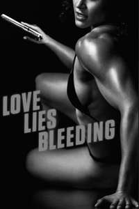 Love Lies Bleeding - Posters