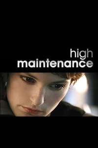 High Maintenance - Poster