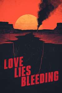 Love Lies Bleeding - Posters