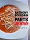 Anthony Bourdain: Parts Unknown : Season 9