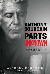 Anthony Bourdain: Parts Unknown Season 12