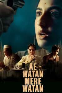 Ae Watan Mere Watan - Posters