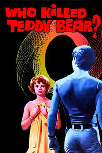 Who Killed Teddy Bear? - Poster