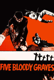 Five Bloody Graves