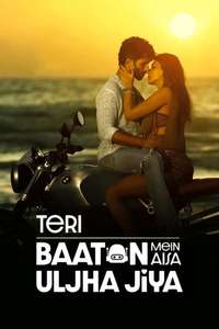 Teri Baaton Mein Aisa Uljha Jiya - Poster