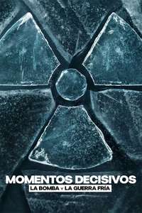 Turning Point: The Bomb and the Cold War - Posters