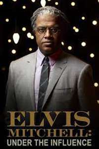 Elvis Mitchell: Under the Influence - Poster
