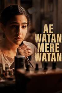 Ae Watan Mere Watan - Posters