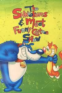 The Shnookums and Meat Funny Cartoon Show - Poster