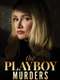 The Playboy Murders