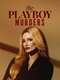 The Playboy Murders : Season 2
