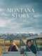Montana Story