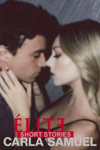 Elite Short Stories: Carla Samuel - Posters
