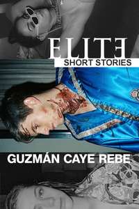 Elite Short Stories: Guzmán Caye Rebe - Posters