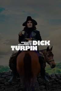 The Completely Made-Up Adventures of Dick Turpin - Posters