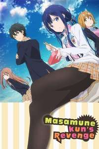 Masamune-kun's Revenge - Posters