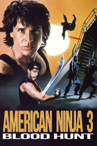 American Ninja 3: Blood Hunt - Poster