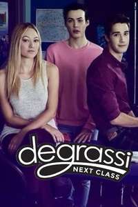 Degrassi: Next Class - Poster