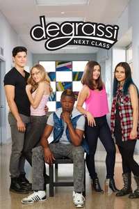 Degrassi: Next Class - Poster