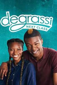 Degrassi: Next Class - Poster