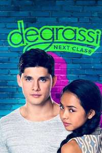 Degrassi: Next Class - Poster