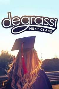 Degrassi: Next Class - Poster
