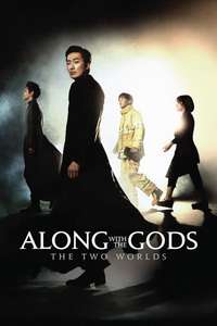 Along with the Gods: The Two Worlds - Poster