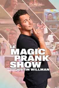 THE MAGIC PRANK SHOW with Justin Willman - Posters