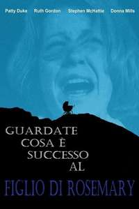 Look What's Happened to Rosemary's Baby - Posters