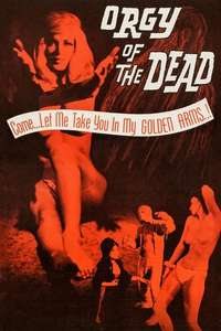 Orgy of the Dead - Posters