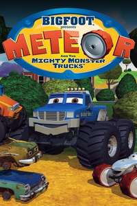 Bigfoot Presents: Meteor and the Mighty Monster Trucks - Poster