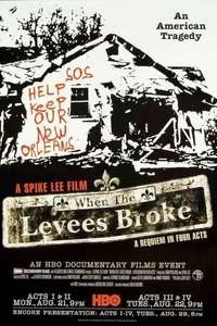 When the Levees Broke: A Requiem in Four Acts - Posters