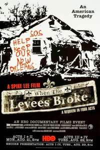 When the Levees Broke: A Requiem in Four Acts - Posters