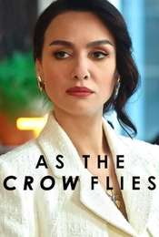 As the Crow Flies (2022) Season 3