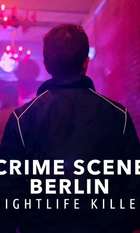 Crime Scene Berlin: Nightlife Killer