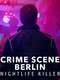 Crime Scene Berlin: Nightlife Killer