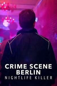 Crime Scene Berlin: Nightlife Killer - Posters