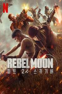 Rebel Moon - Part Two: The Scargiver - Posters