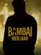 Bambai Meri Jaan : Season 1