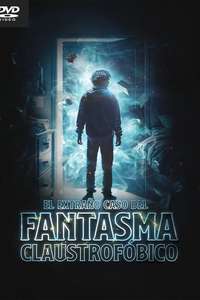 The Strange Case of a Claustrophobic Ghost - Poster