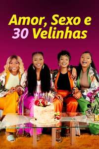 Love  Sex and 30 Candles - Posters