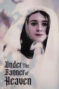 Under the Banner of Heaven - Posters