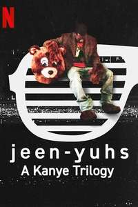 jeen-yuhs: A Kanye Trilogy - Posters